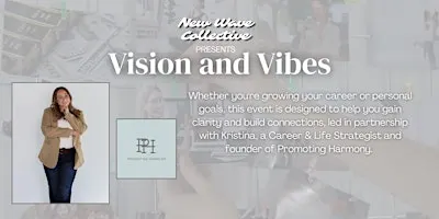 Vision and Vibes: A Networking & Vision Boarding Experience