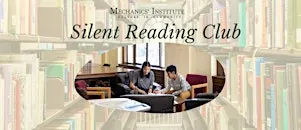 Silent Reading Club at Mechanics' Institute