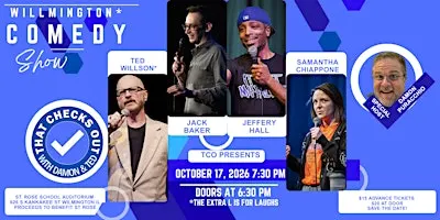 WILLMINGTON* COMEDY SHOW