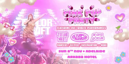 The Pink Pop Party - Adelaide