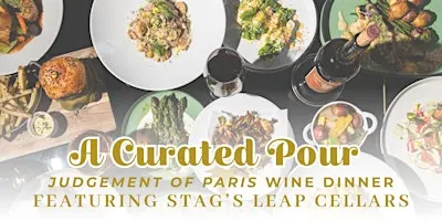 A Curated Pour: The Judgement of Paris Stag’s Leap Wine Dinner