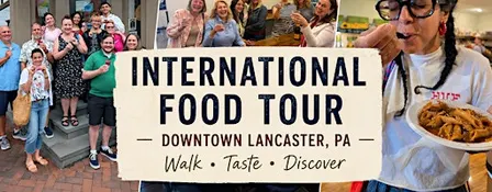 Lancaster International Food Experience: A Global Taste Adventure