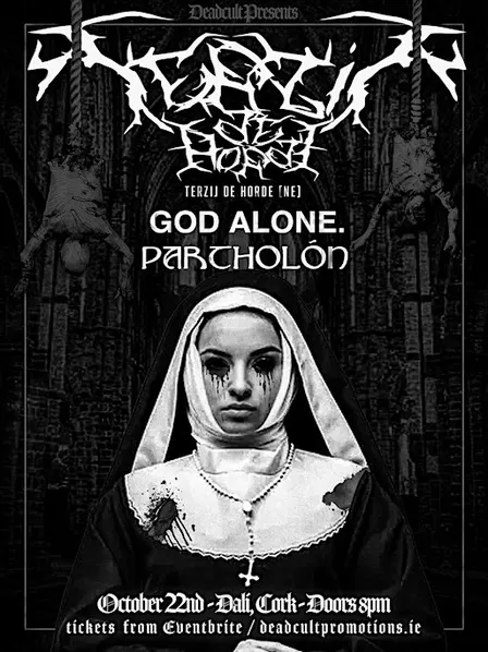 Terzij De Horde (HOL) // God Alone // Partholon @ Dali, Cork