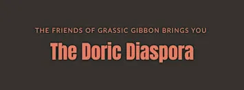 The Doric Diaspora