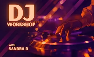 Creative Women DJ Workshop No. 2