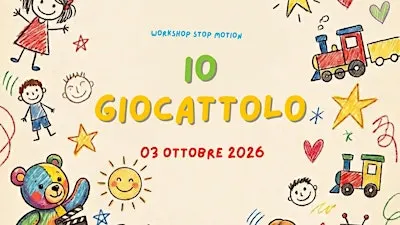 IO GIOCATTOLO - laboratorio creativo dai 6 ai 10 anni