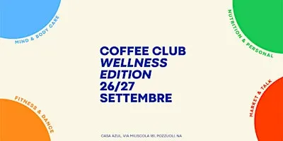 Coffee Club Wellness Edition