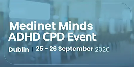 CPD Accredited ADHD Training for Healthcare Professionals - Dublin, Ireland