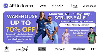 Warehouse Scrubs Sale – Moncton, NB– 1 Day Only