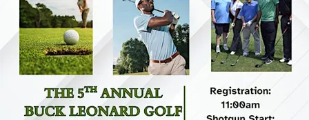 The 5th Annual Buck Leonard Golf Classic