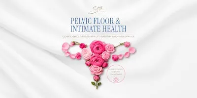 Subtle Conversations - Pelvic floor and intimate health