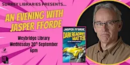 An Evening with Jasper Fforde at Weybridge Library