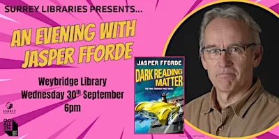 An Evening with Jasper Fforde at Weybridge Library