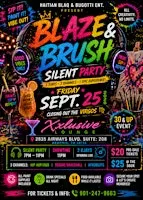 Blaze n Brush Silent Party