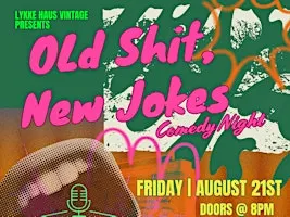 Old Shit, New Jokes