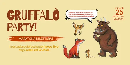 GRUFFALÒ PARTY: lettura e laboratorio creativo