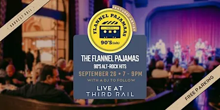 The Flannel Pajamas | LIVE in Third Rail