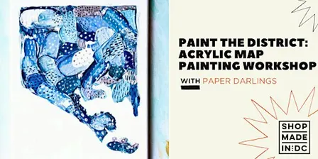 Paint the District: Acrylic Map Painting Workshop with Paper Darlings