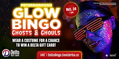 Delta Peterborough: Glow Bingo Ghosts & Ghouls