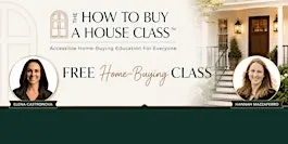 How To Buy A House Class with Hannah Mazzaferro and Elena Castronova