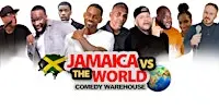 Jamaica Vs The WORLD | Comedy Warehouse
