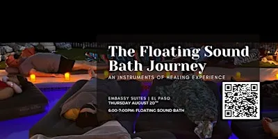 The Floating Sound Bath Journey at Embassy Suites
