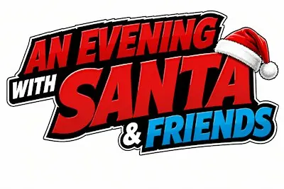 An Evening with Santa & Friends