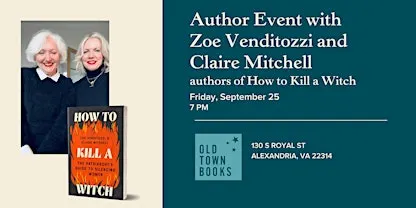 How to Kill a Witch author event with Zoe Venditozzi and Claire Mitchell