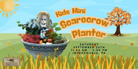 Kids Mini Scarecrow Planter (Intercourse Location)