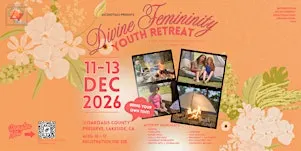Divine Femininity Youth Retreat