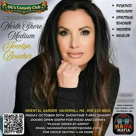 OG's SPECIAL EVENT with NORTH SHORE MEDIUM Jocelyn Boucher Friday 10/30 7pm