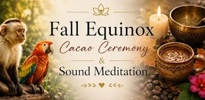 Fall Equinox Cacao Ceremony & Float or Poolside Sound Meditation