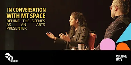 In Conversation with MT Space: Behind the Scenes as an Arts Presenter