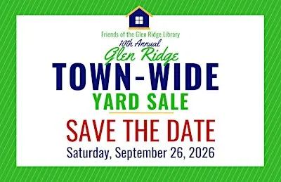 Friends of the Glen Ridge Library 10th Annual Town-Wide Yard Sale
