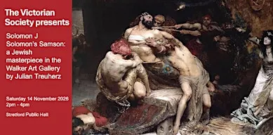Solomon J Solomon's Samson: a Jewish masterpiece in the Walker Art Gallery