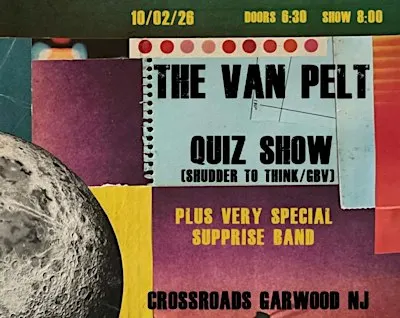 THE VAN PELT record release show w/ Quiz Show, & VERY Special Guest