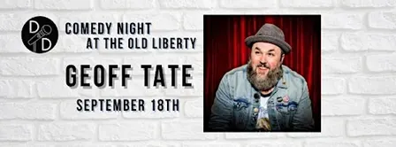 D&D Comedy Night at The Old Liberty: Geoff Tate