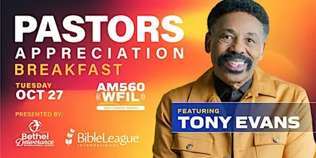 WFIL AM 560 Pastors Appreciation Breakfast Tuesday, October 27, 2026