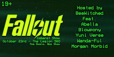 (19+) Fallout Cabaret Show