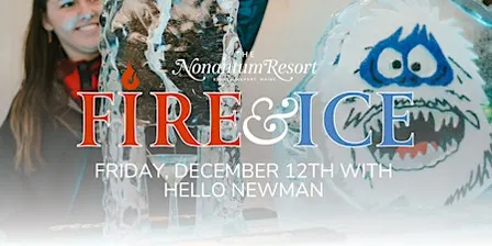 Saturday Fire & Ice: Gone Fishing with Hello Newman