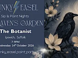 Sip & Paint Night At The Botanist, Ipswich, painting The Ravens Garden