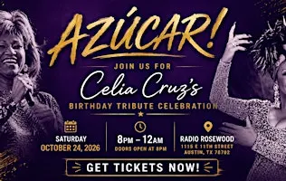 AZÚCAR! Celia Cruz Birthday Tribute Celebration