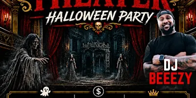 The Haunted Granby Theater Annual Halloween Party
