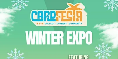 CARDFESTA WINTER EXPO! (GTA Card Show-Pokemon, TCG, Sports Cards)