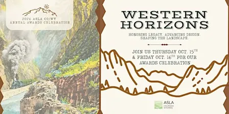 2026 ASLA Colorado/Wyoming Annual Awards Celebration