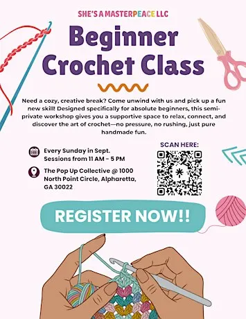 Semi-Private Beginner Crochet Workshop: Master The Basics