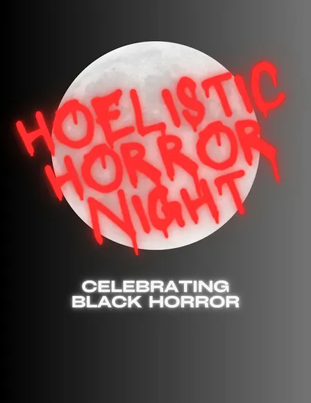 Hoelistic Horror Night