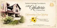 Ypsilanti Heritage Foundation's 44th Annual Historic Home Tour