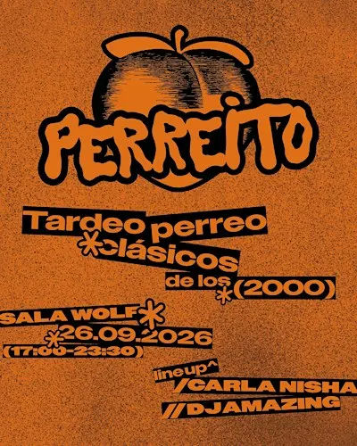 PERREITO - Tardeo Reggaeton Old School - Opening Party