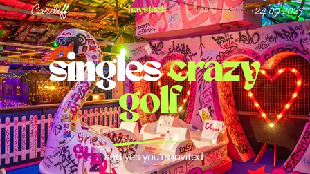 HAYSTACK DATING | GOLF FANG CARDIFF | THURSDAY 24TH OF SEPTEMBER